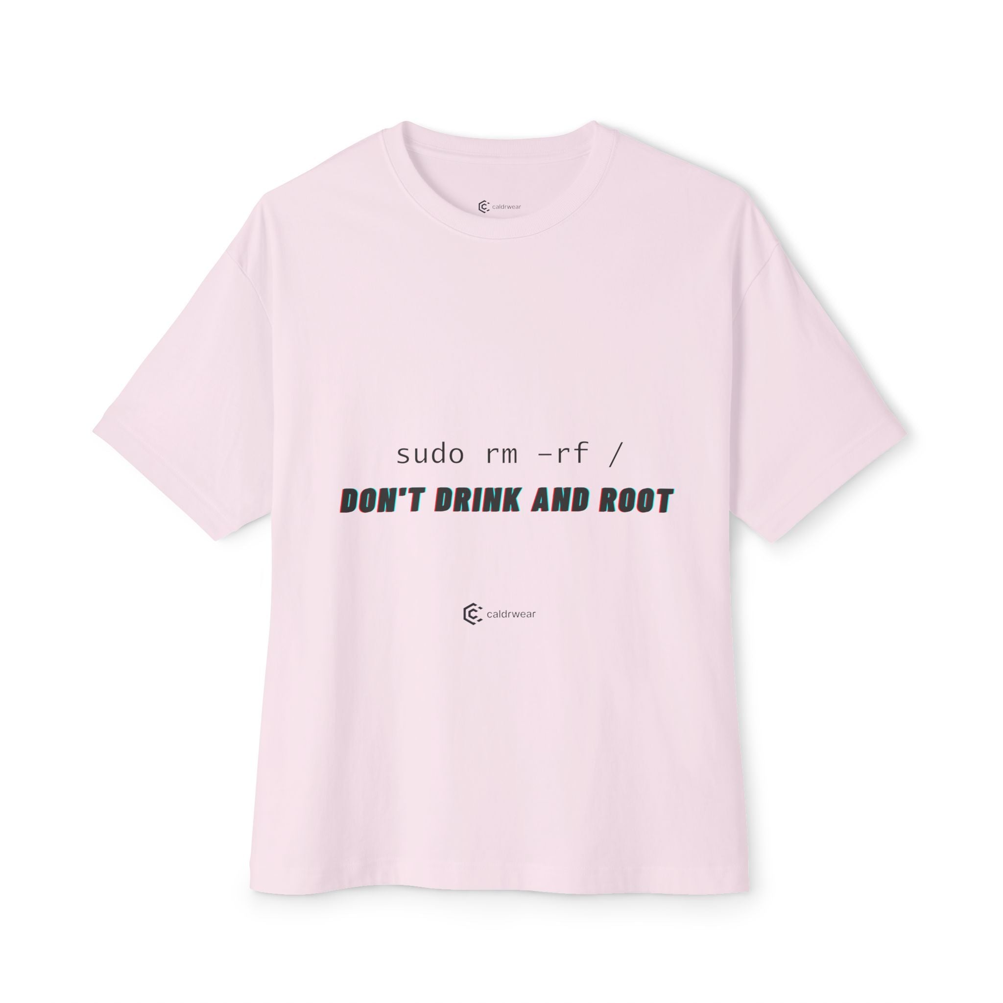 Don’t Drink and Root Tee — Minimalist Linux Shirt - caldrwear.com