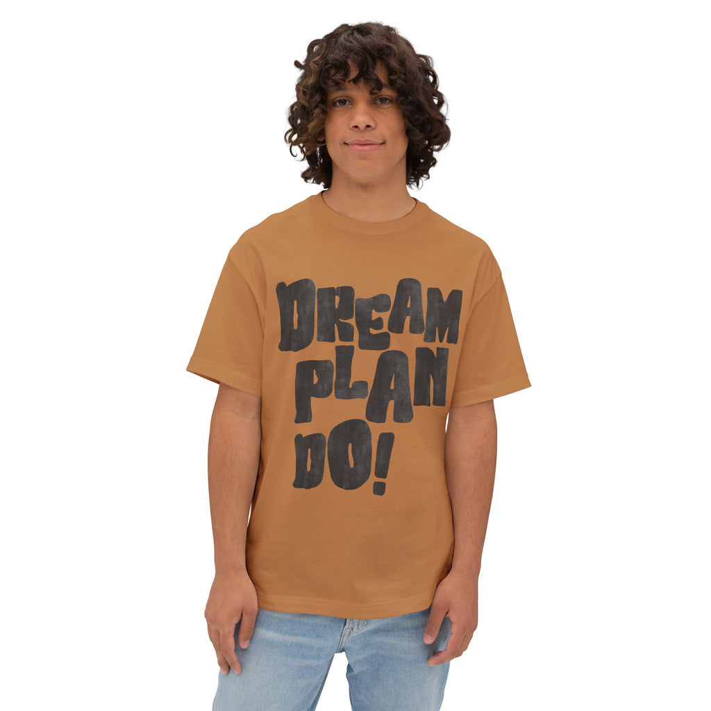 Dream Plan Do! Boxy Tee — Motivational Graphic T-Shirt - caldrwear.com