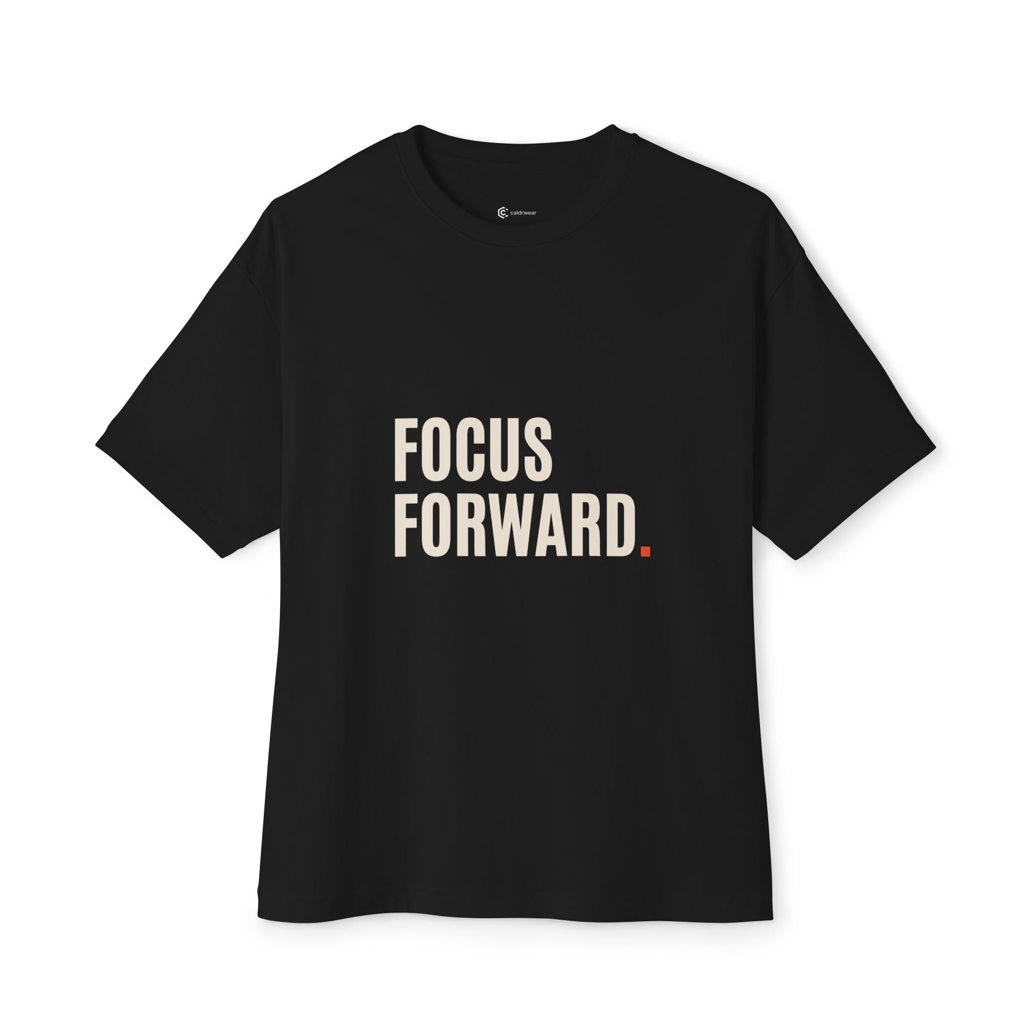 Focus Forward Tee — Motivational Graphic T‑Shirt - caldrwear.com