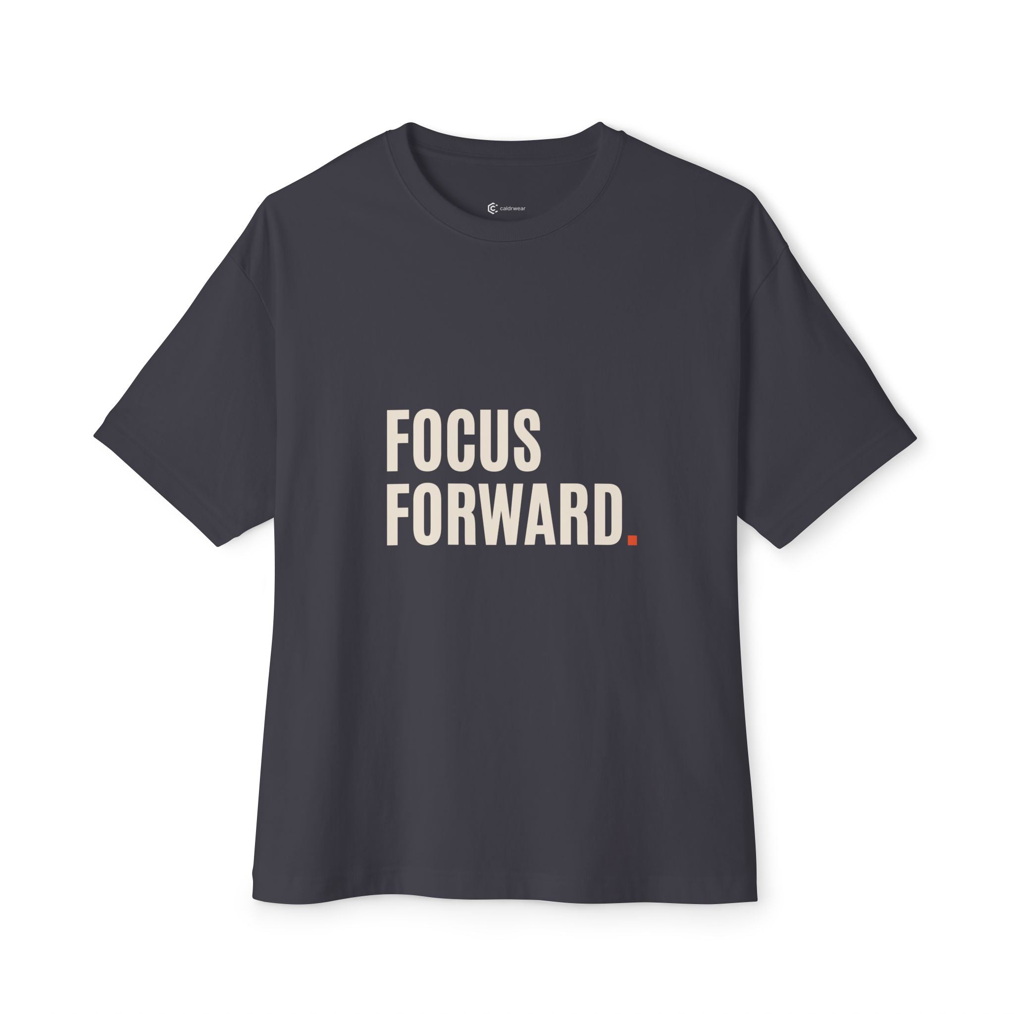 Focus Forward Tee — Motivational Graphic T‑Shirt - caldrwear.com
