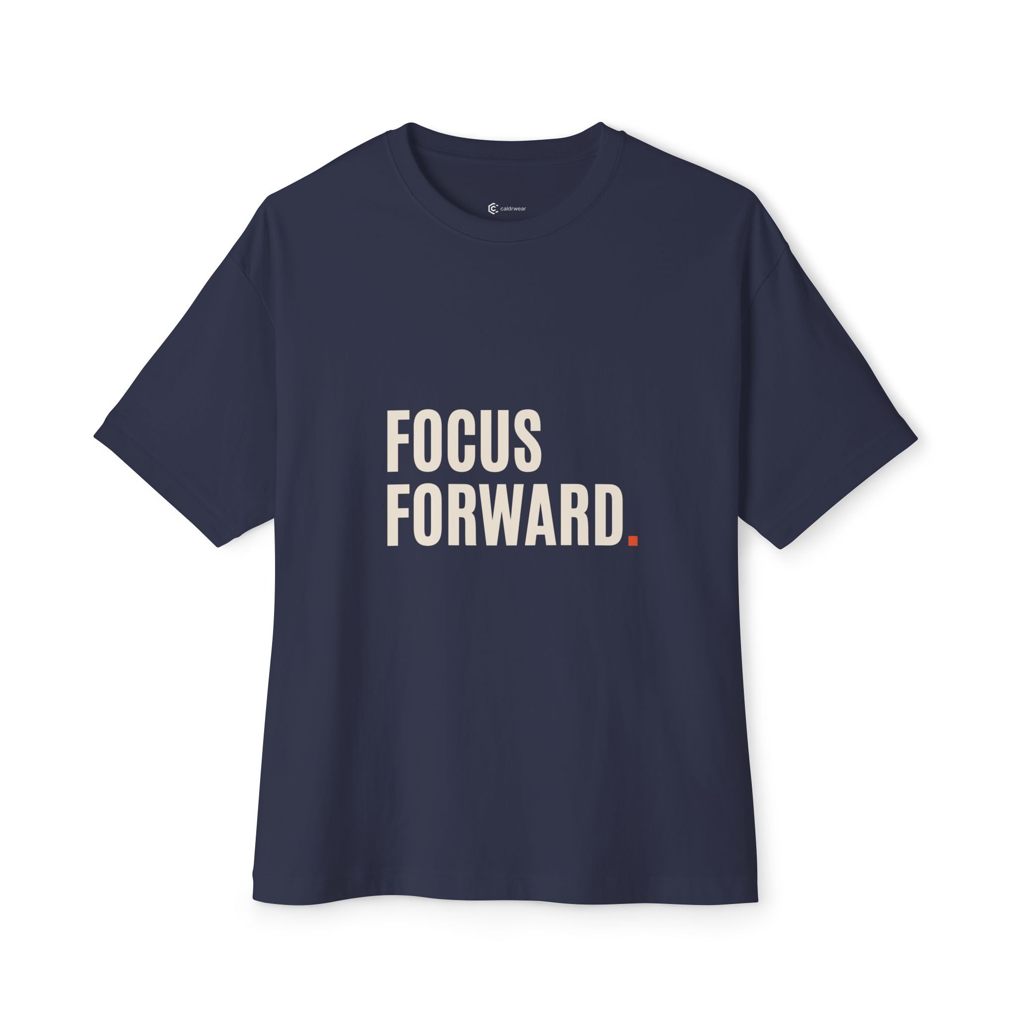 Focus Forward Tee — Motivational Graphic T‑Shirt - caldrwear.com