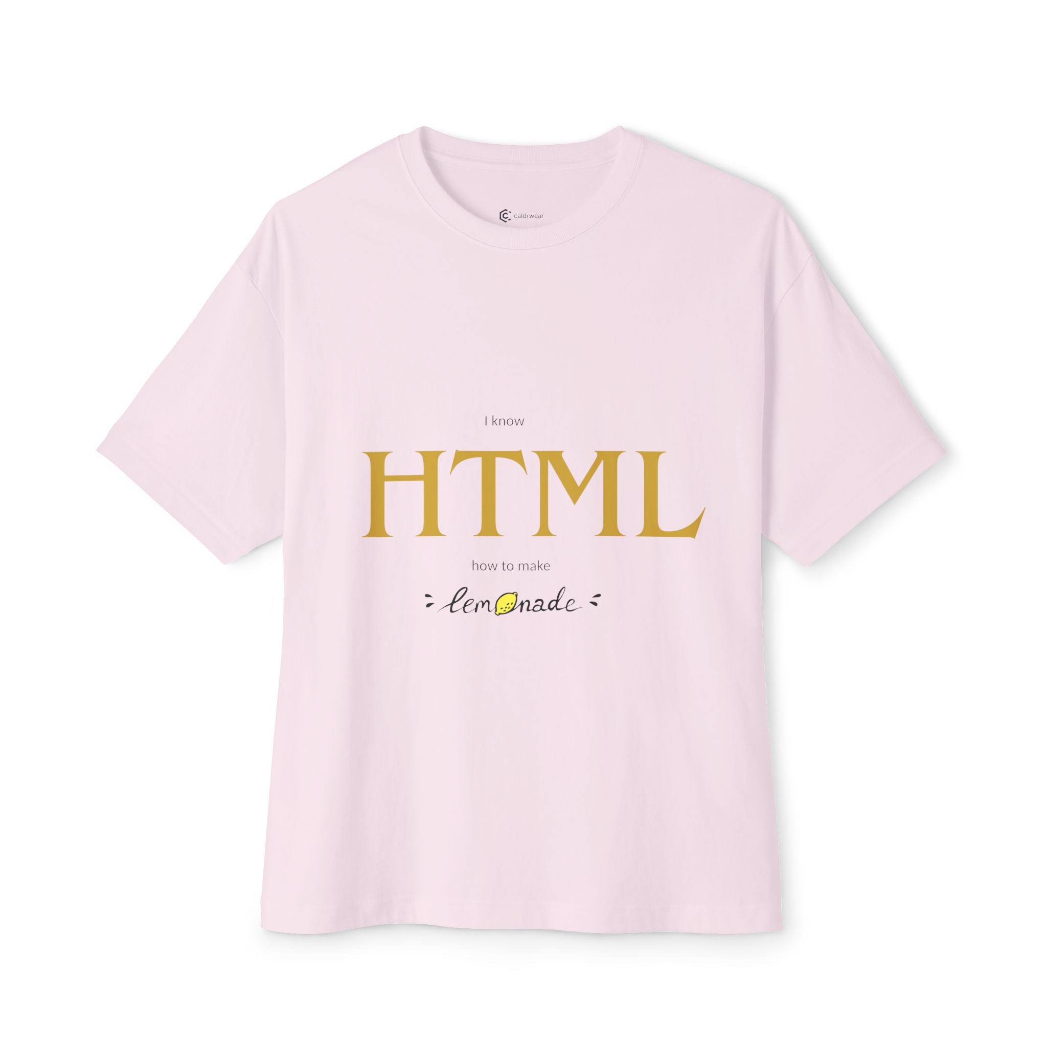 HTML Lemonade Tee — Minimalist Coder T-Shirt - caldrwear.com