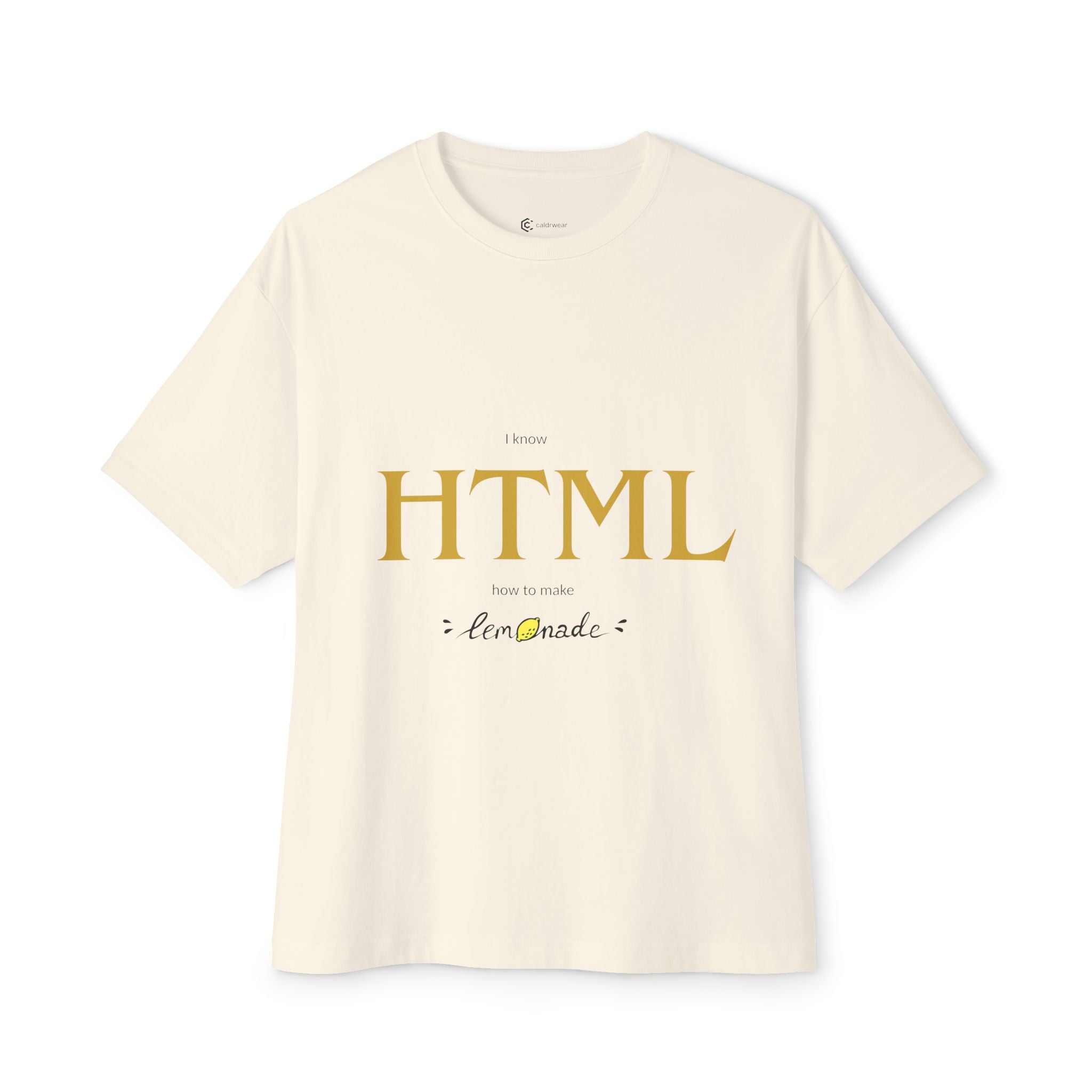 HTML Lemonade Tee — Minimalist Coder T-Shirt - caldrwear.com