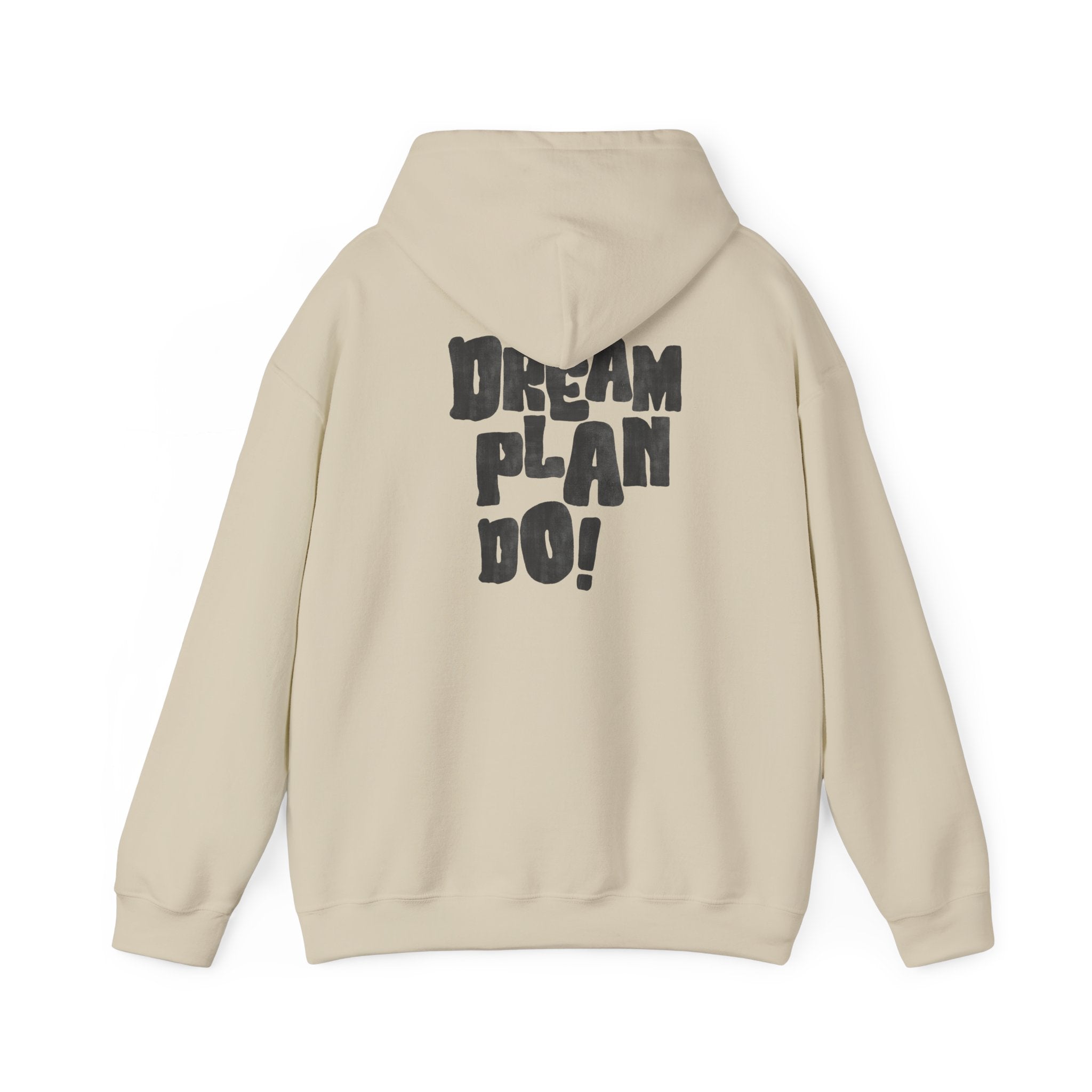 Hoodie — 'Dream Plan Do!' Motivational Graphic Hoodie - caldrwear.com