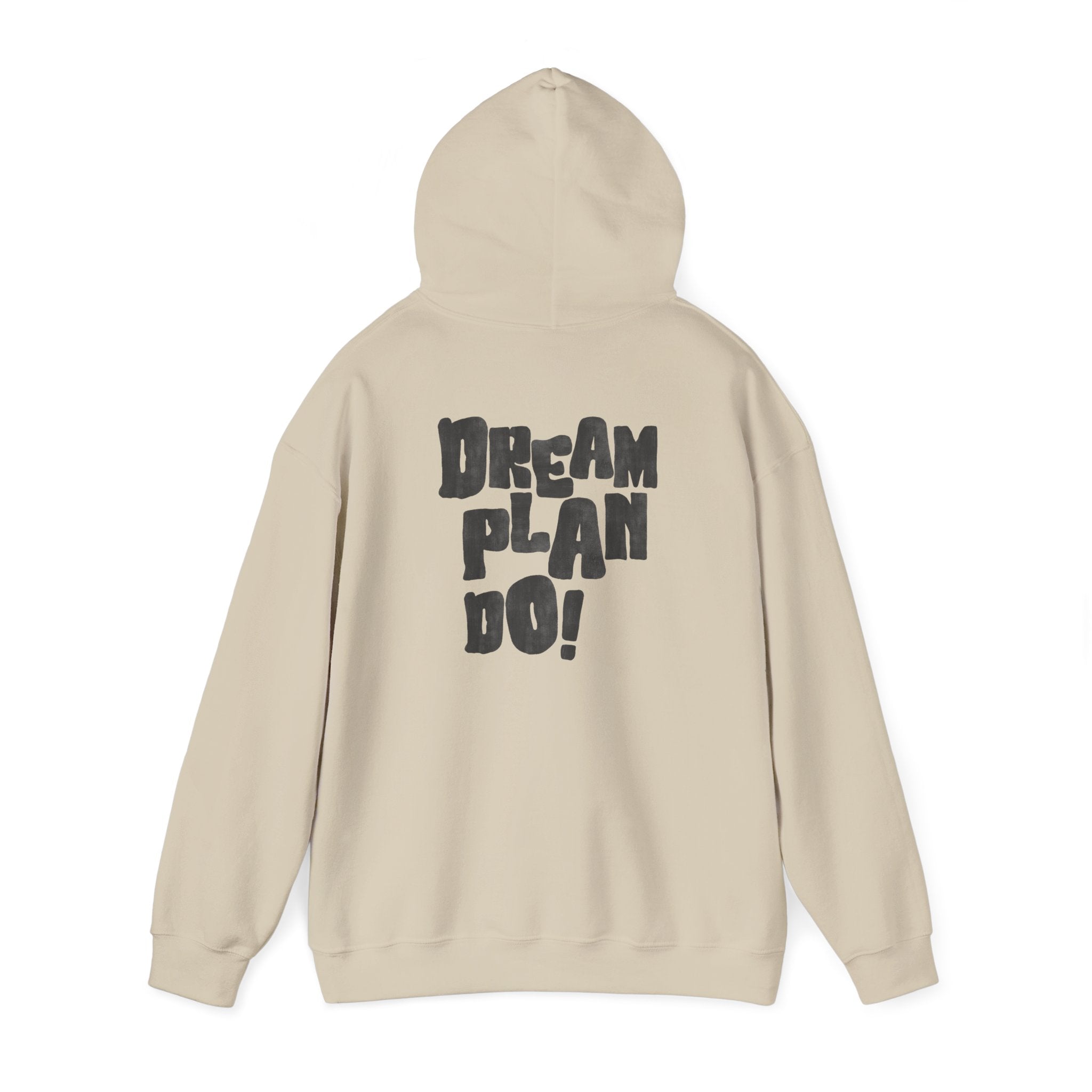 Hoodie — 'Dream Plan Do!' Motivational Graphic Hoodie - caldrwear.com
