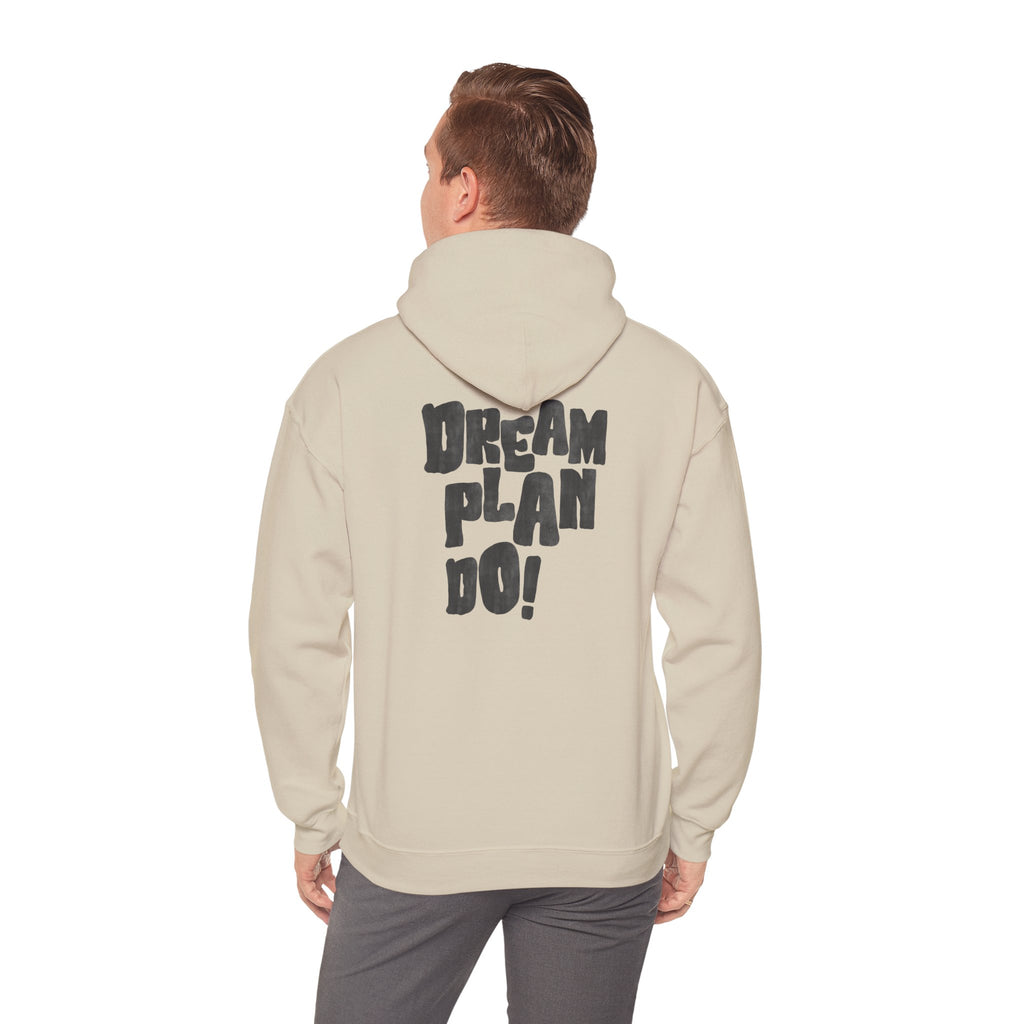 Hoodie — 'Dream Plan Do!' Motivational Graphic Hoodie - caldrwear.com