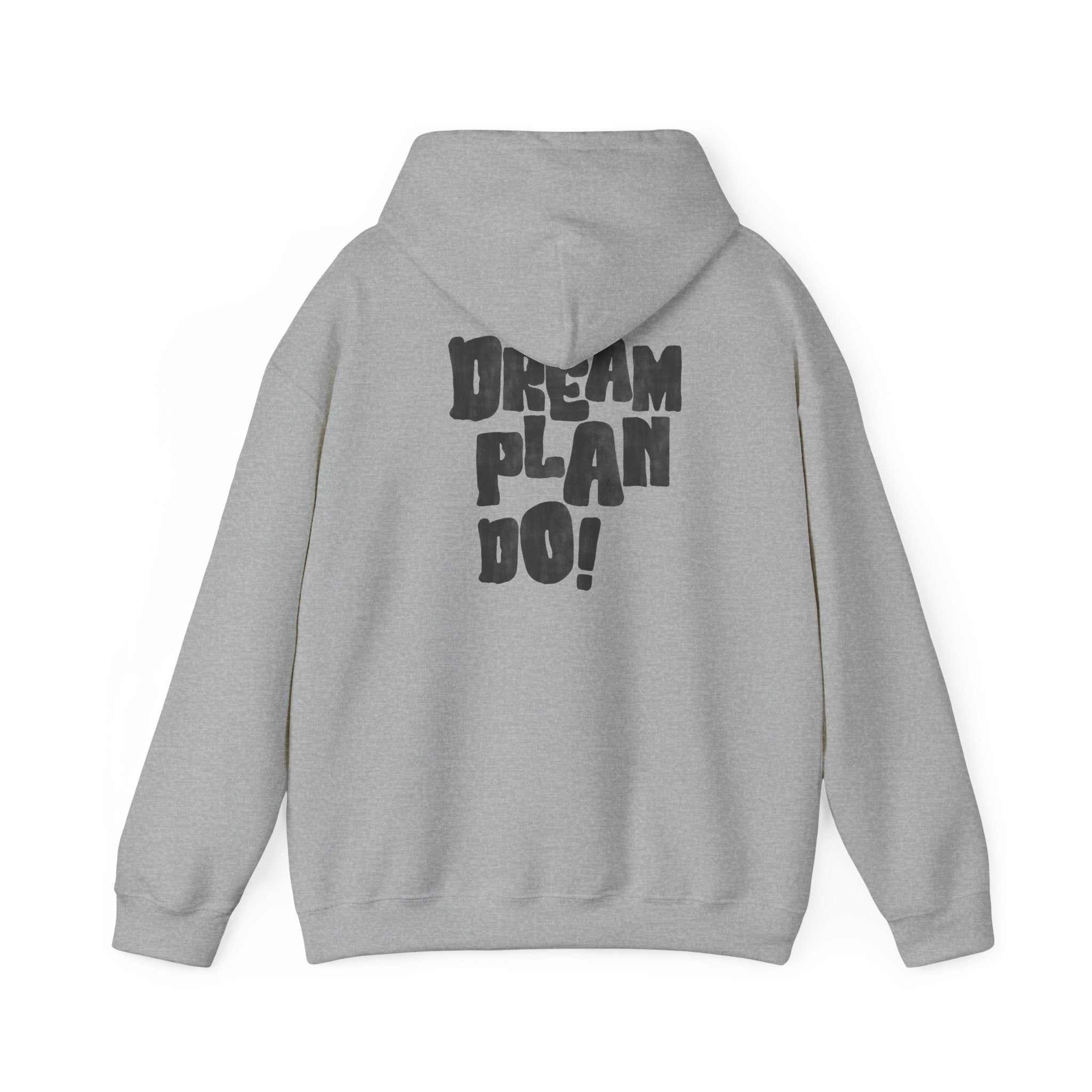 Hoodie — 'Dream Plan Do!' Motivational Graphic Hoodie - caldrwear.com