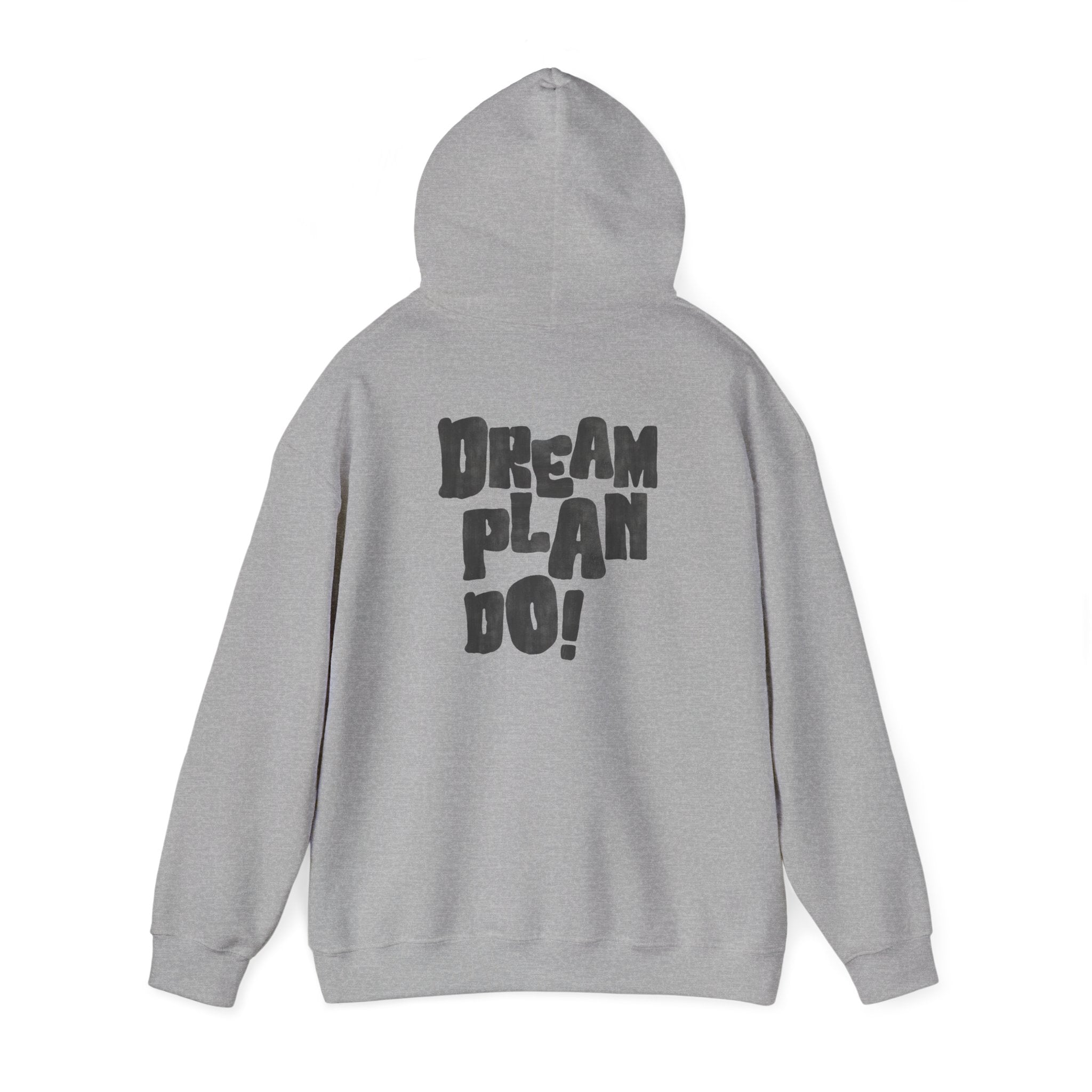 Hoodie — 'Dream Plan Do!' Motivational Graphic Hoodie - caldrwear.com