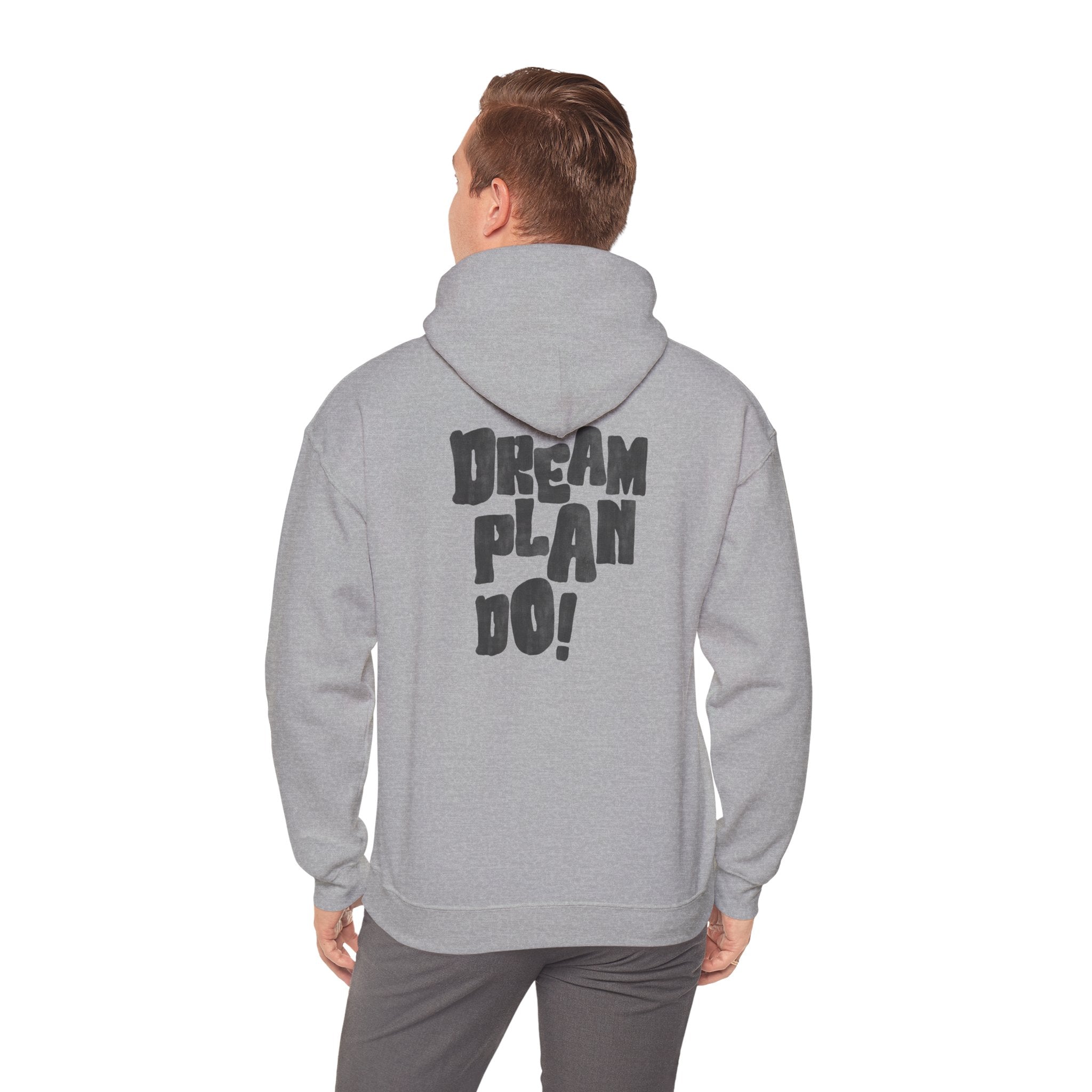 Hoodie — 'Dream Plan Do!' Motivational Graphic Hoodie - caldrwear.com