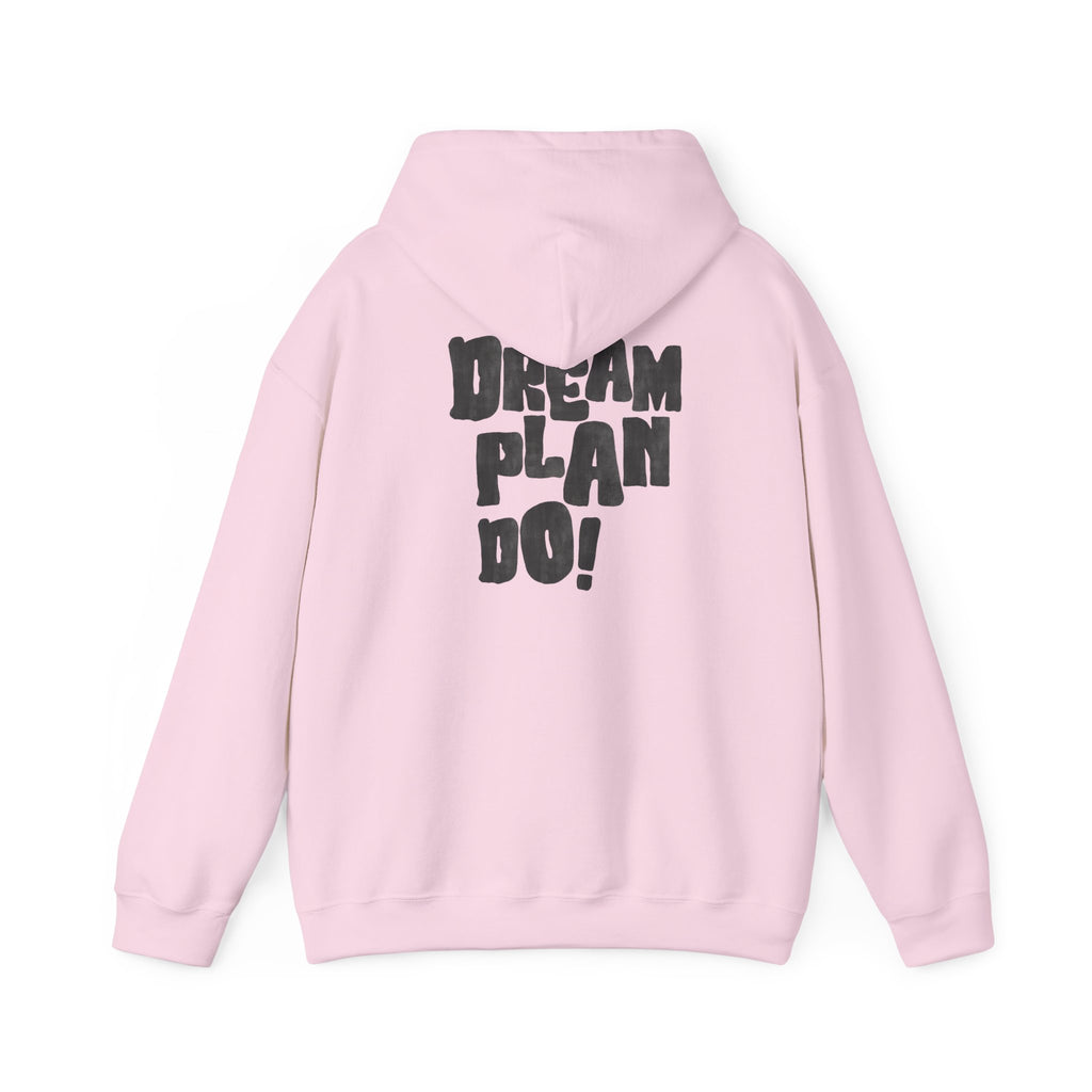 Hoodie — 'Dream Plan Do!' Motivational Graphic Hoodie - caldrwear.com
