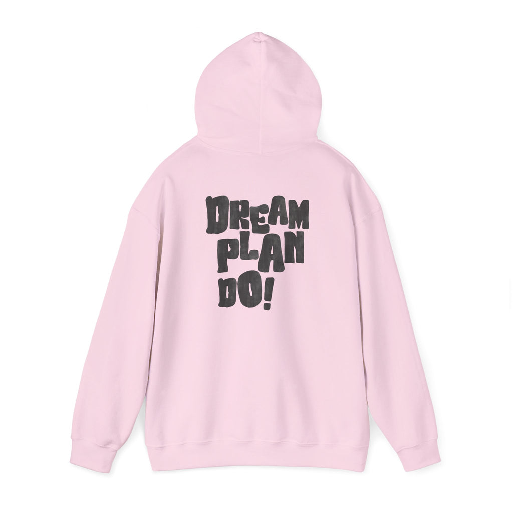 Hoodie — 'Dream Plan Do!' Motivational Graphic Hoodie - caldrwear.com