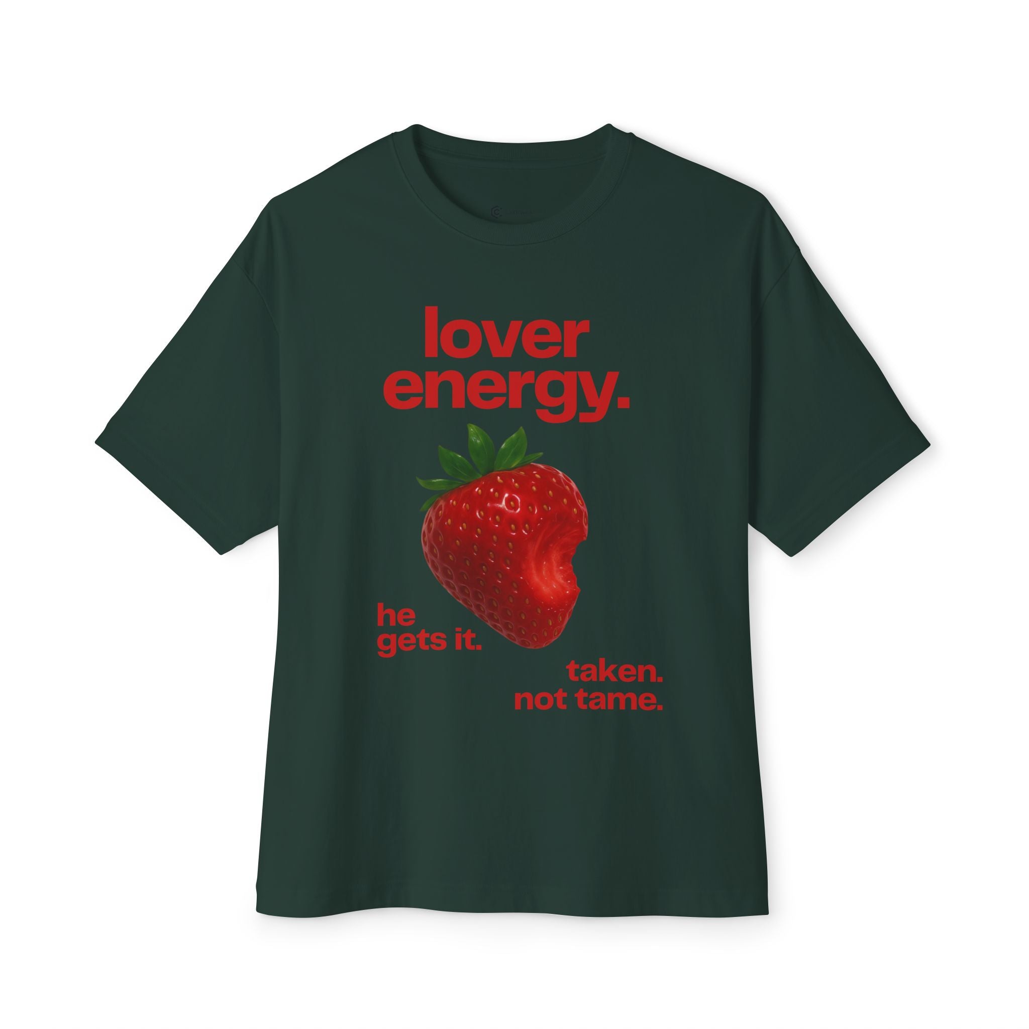 Lover Energy Strawberry Graphic Tee — "he gets it. taken. not tame." Oversized Shirt - caldrwear.com