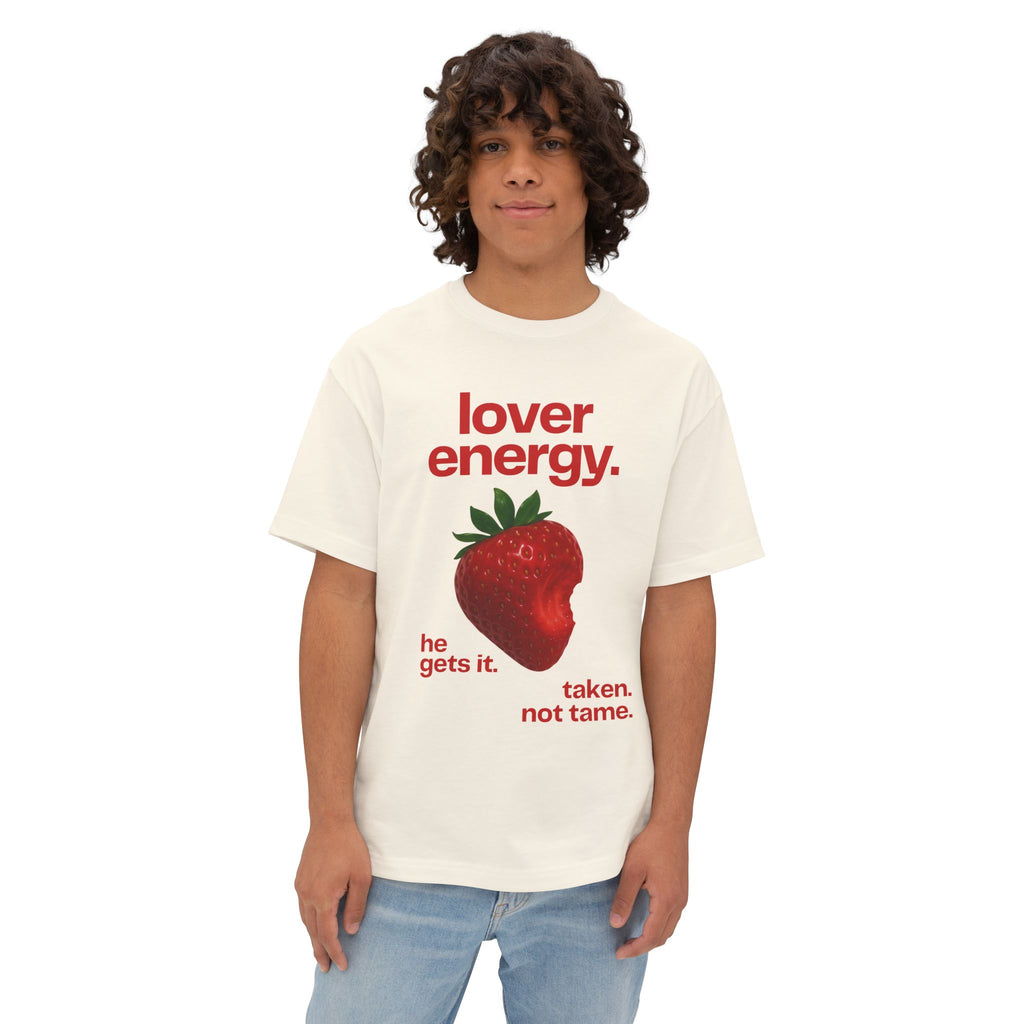 Lover Energy Strawberry Graphic Tee — "he gets it. taken. not tame." Oversized Shirt - caldrwear.com