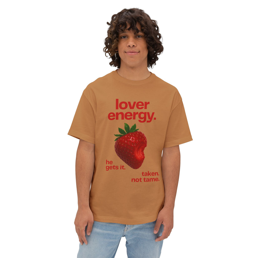 Lover Energy Strawberry Graphic Tee — "he gets it. taken. not tame." Oversized Shirt - caldrwear.com