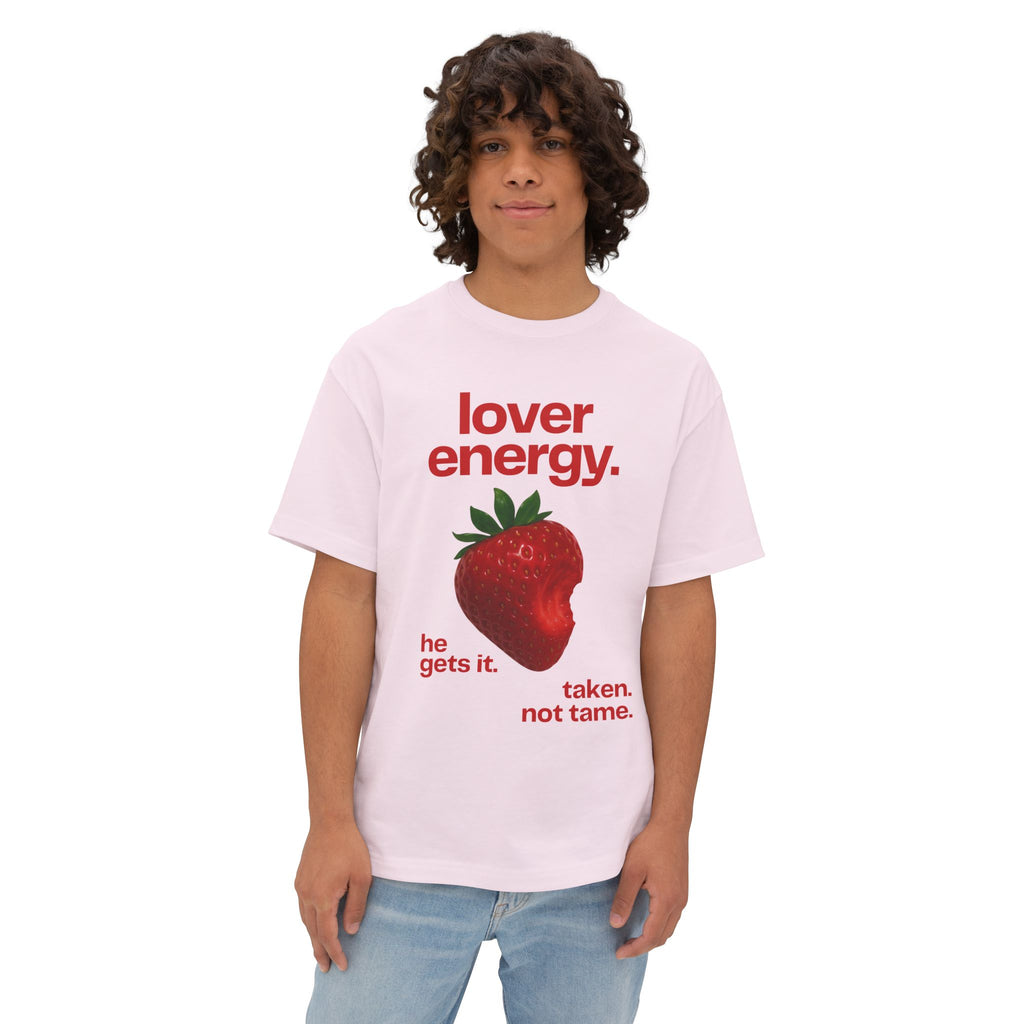 Lover Energy Strawberry Graphic Tee — "he gets it. taken. not tame." Oversized Shirt - caldrwear.com