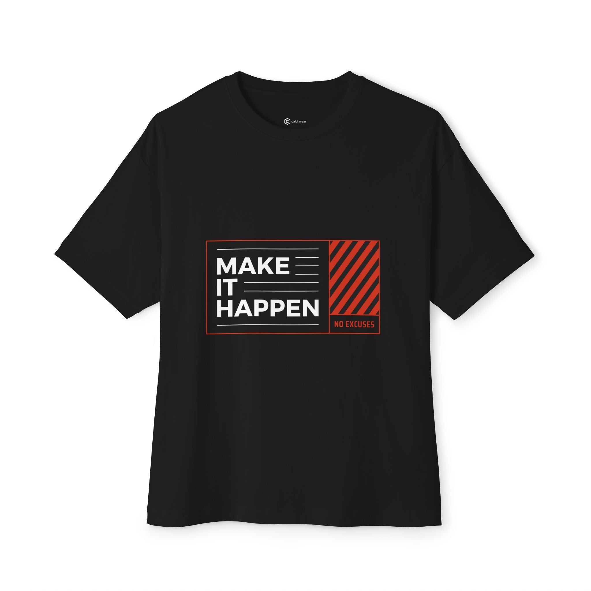 Motivational "Make It Happen" Boxy Tee - caldrwear.com