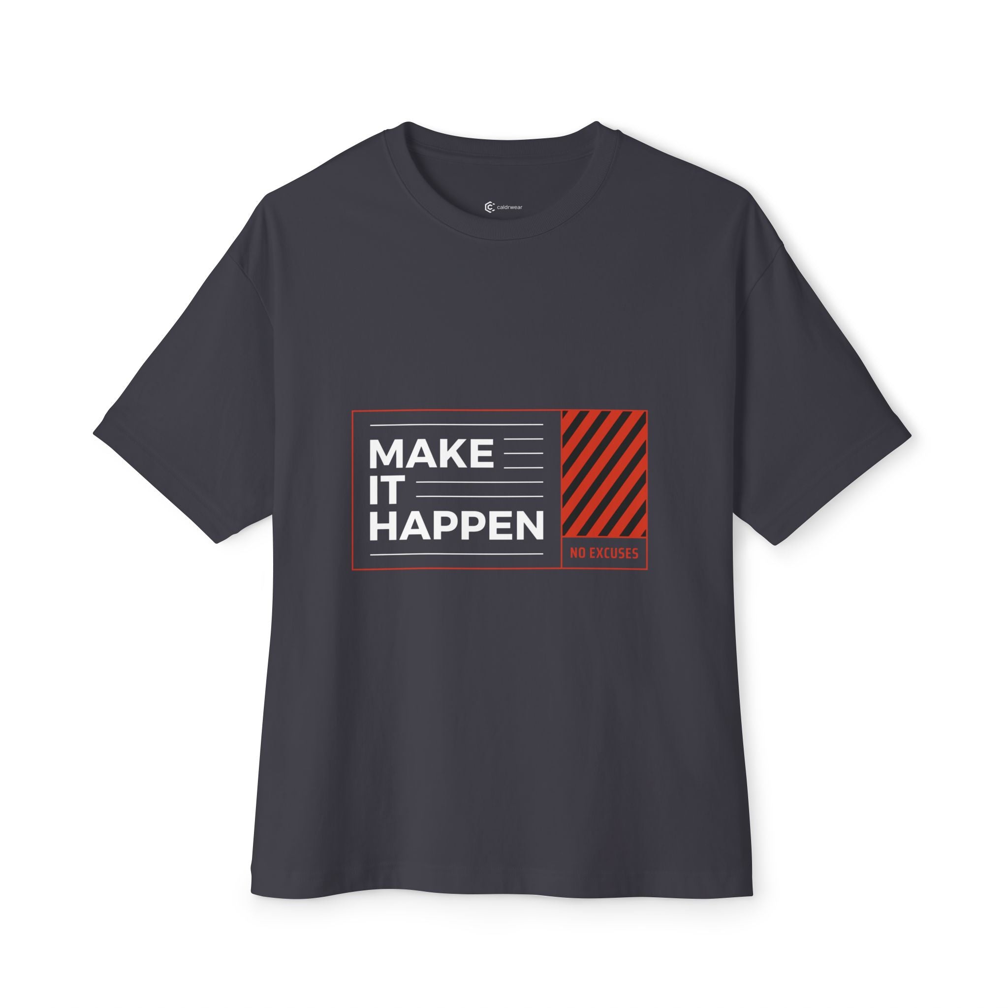 Motivational "Make It Happen" Boxy Tee - caldrwear.com