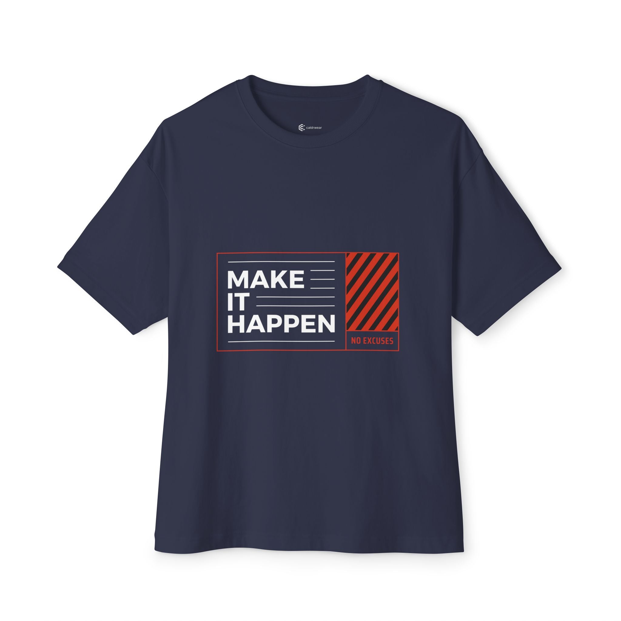 Motivational "Make It Happen" Boxy Tee - caldrwear.com