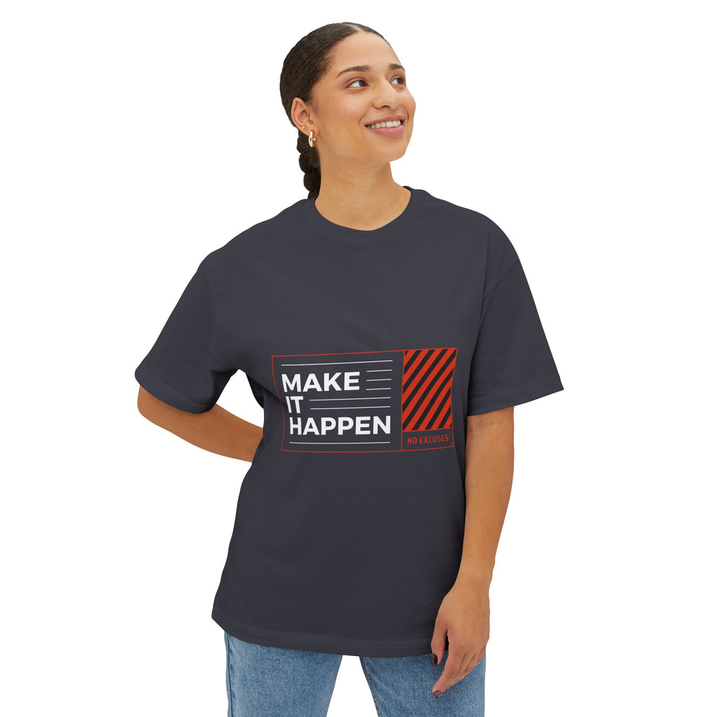 Motivational "Make It Happen" Boxy Tee - caldrwear.com