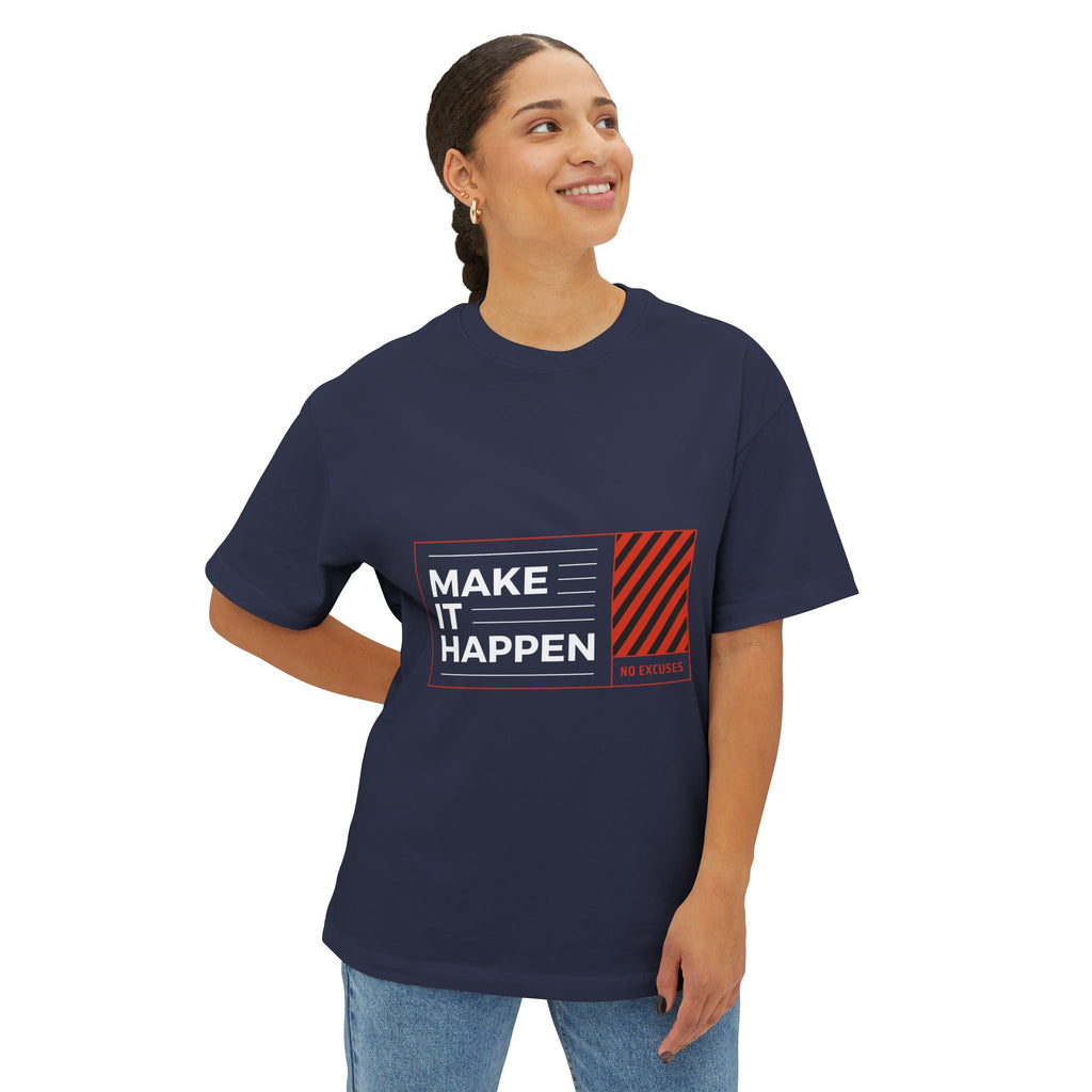 Motivational "Make It Happen" Boxy Tee - caldrwear.com